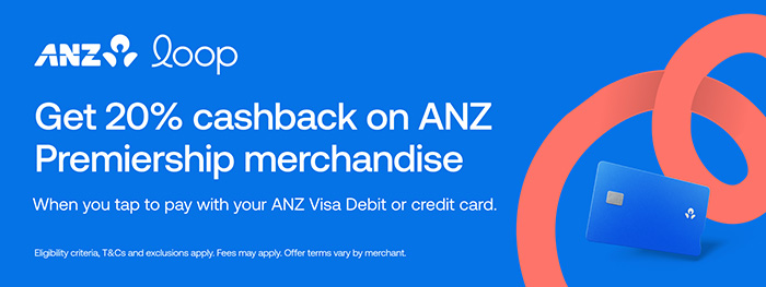 Get 20% Cashback on ANZ Premiership Merchandise. Click Here to find out how.