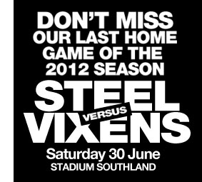 Steel vs Vixens next Sunday night