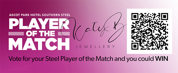 Click her to Vote for your Southern Steel Player of the Match